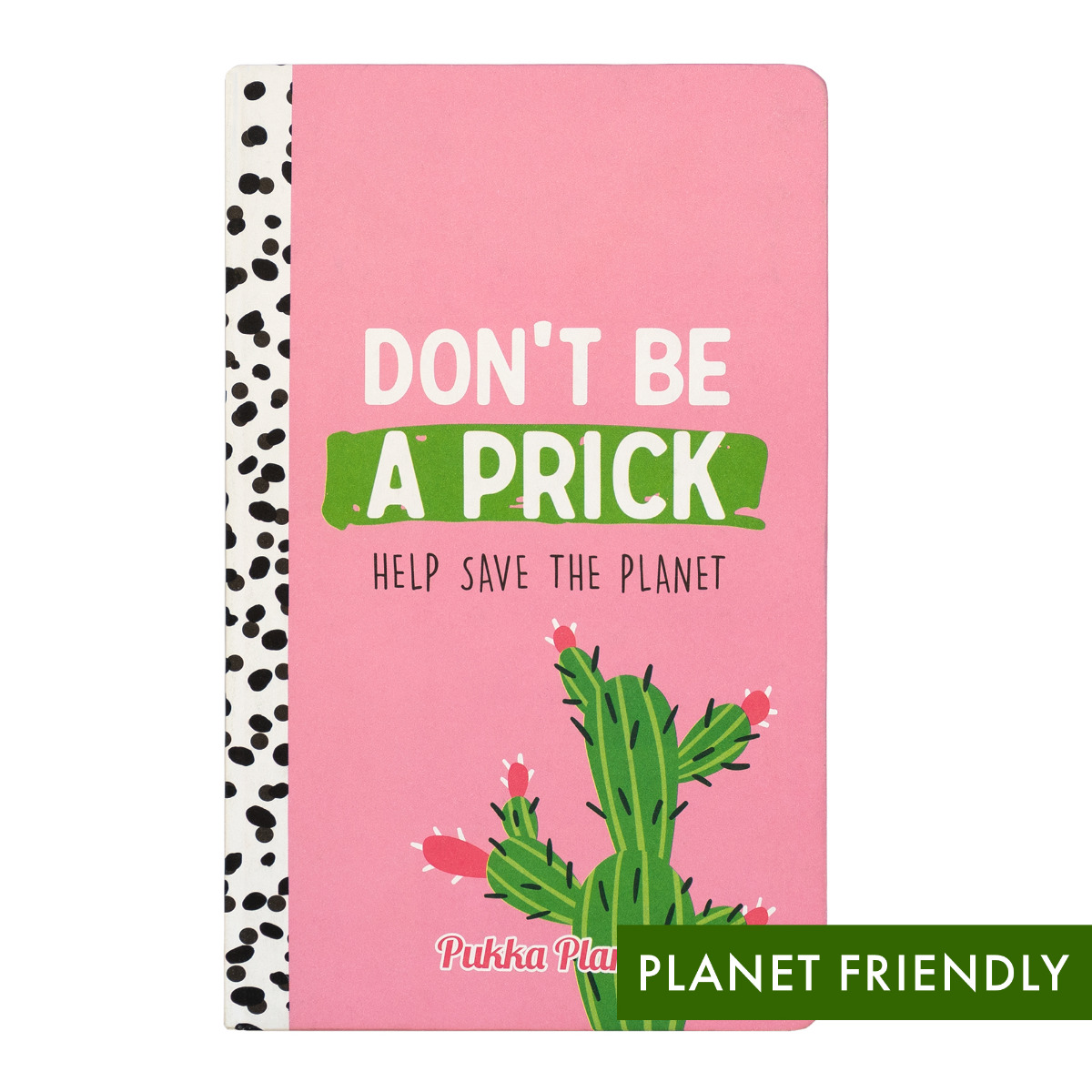 Pukka Planet A5 Lined Soft Cover Notebook "Don't Be A Prick"