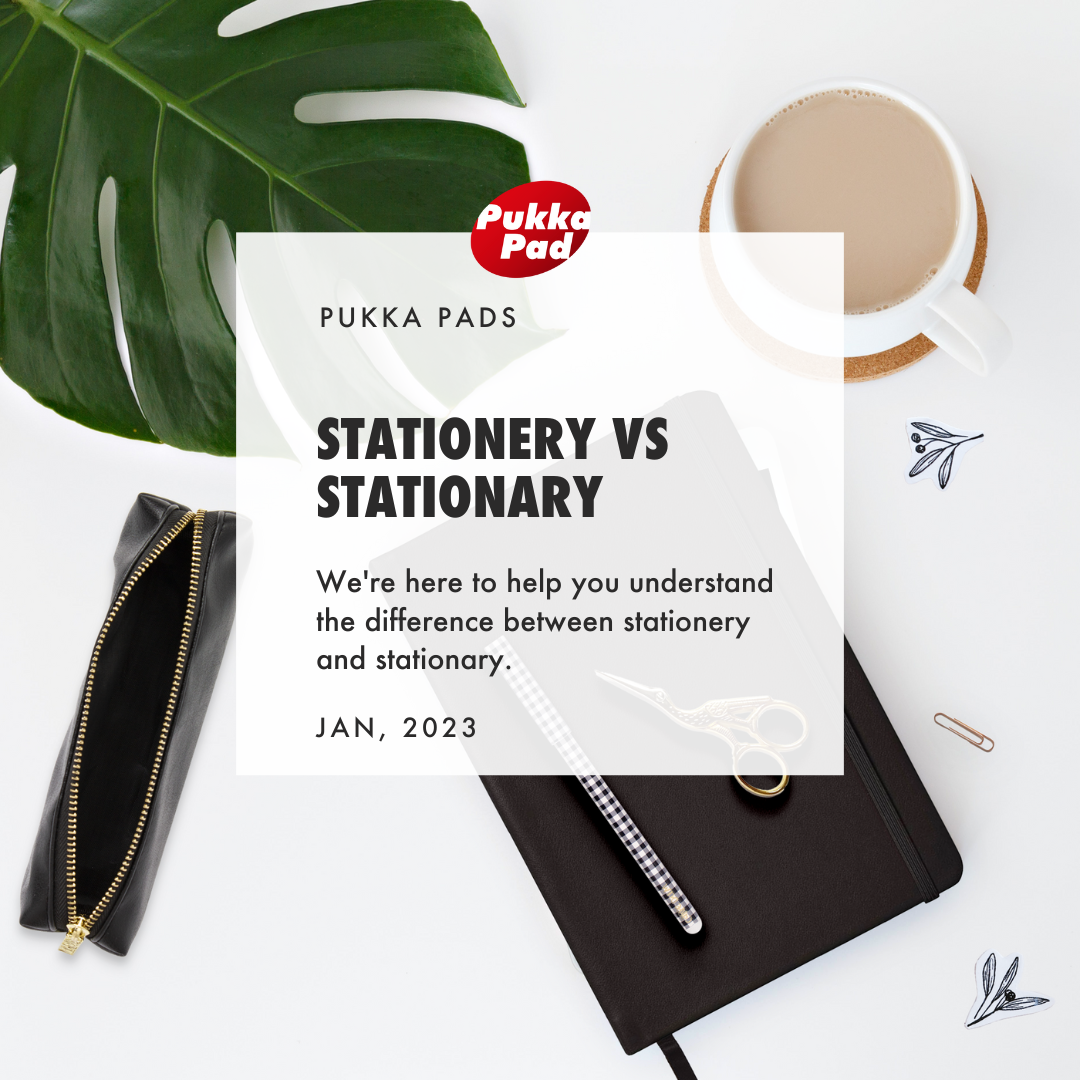 Stationery vs stationary. What’s the lingo?